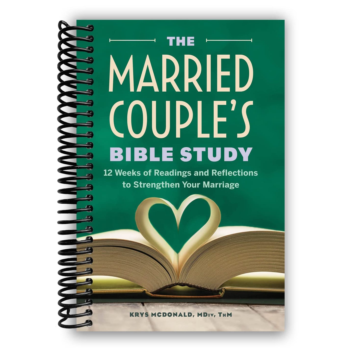 Married Couple's Bible Study Spiral Bound – 12 Weeks of Scripture Readings, Reflections & Prayers to Strengthen Your Marriage | Christian Couples Devotional, 158 Pages
