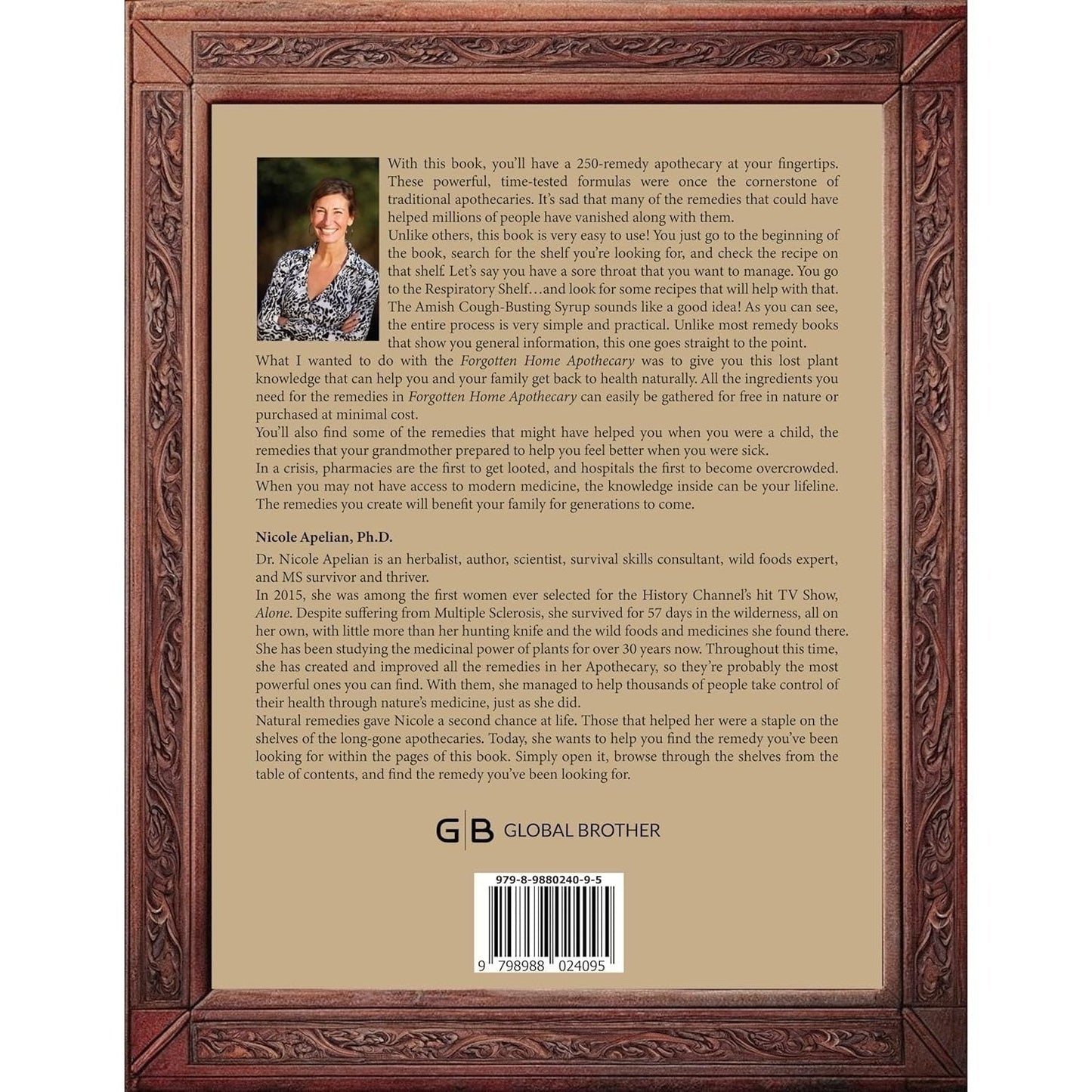 The Forgotten Home Apothecary - 250 Powerful Natural Remedies at Your Fingertips by Dr. Nicole Apelian, 288 Full-Color Pages with Step-by-Step Instructions, Photos & Dosages for Herbal Home Healing