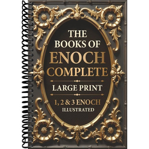 The Books of Enoch Complete Large Print Edition – 1, 2 & 3 Enoch with Authentic Illustrations, Insightful Introductions and Commentary, Two-Column Biblical Layout, 6x9 Portable Format for Study & Reflection
