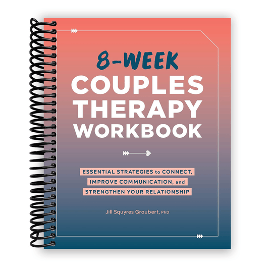 8-Week Couples Therapy Workbook Spiral Bound – Relationship Communication Exercises, Intimacy & Conflict Resolution Guide for Couples, 212 Pages