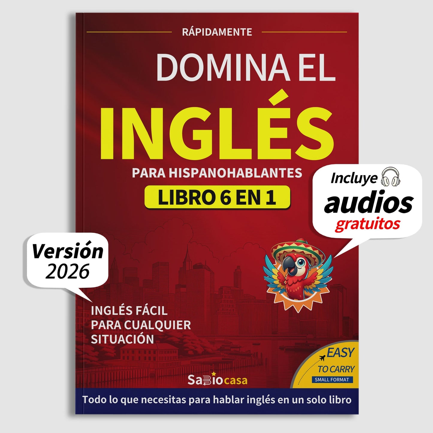 SabioCasa Dominate English 6 Books in 1 with Audio for Spanish Speakers – Powerful Beginner Learning System for Real-Life Communication | Spanish Edition ESL Guide
