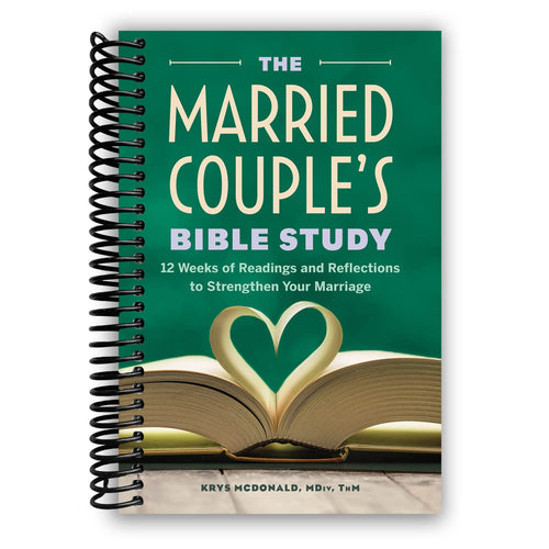 Married Couple's Bible Study Spiral Bound – 12 Weeks of Scripture Readings, Reflections & Prayers to Strengthen Your Marriage | Christian Couples Devotional, 158 Pages